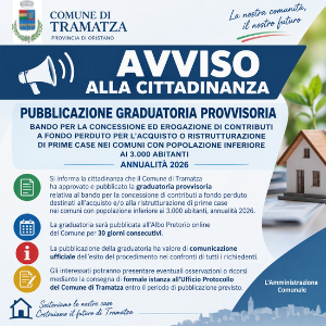 GRADUATORIA PROVVISORIA - BANDO PUBBLICO PER LA CONCESSIONE ED EROGAZIONE DI CONTRIBUTI A FONDO PERDUTO PER L'ACQUISTO O RISTRUTTURAZIONE DI PRIME CASE NEI COMUNI CON POPOLAZIONE INFERIORE AI 3.000 ABITANTI